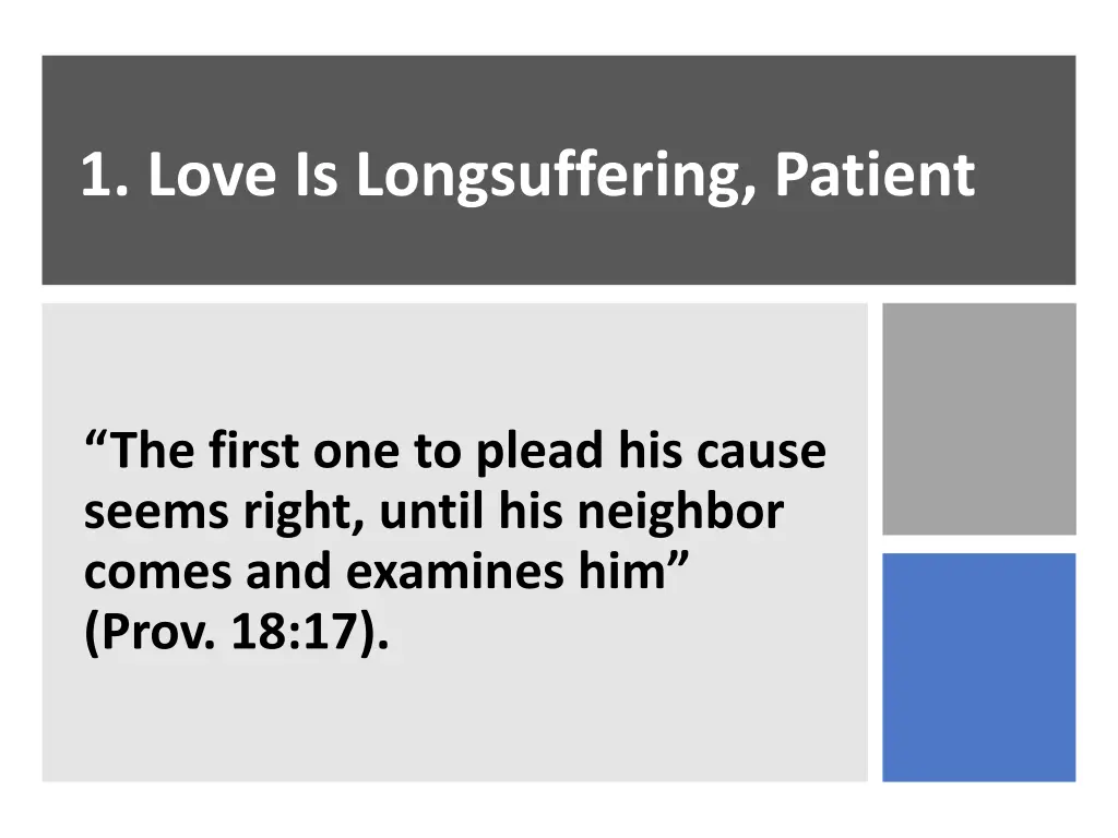 1 love is longsuffering patient 3