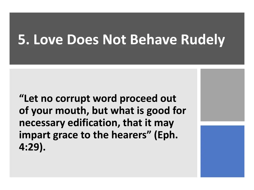 5 love does not behave rudely 1