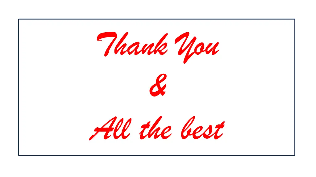 thank you all the best