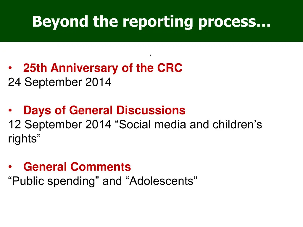 b eyond the reporting process