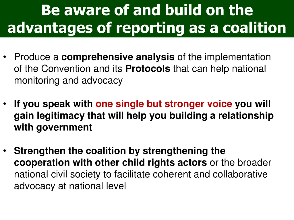 be aware of and build on the advantages