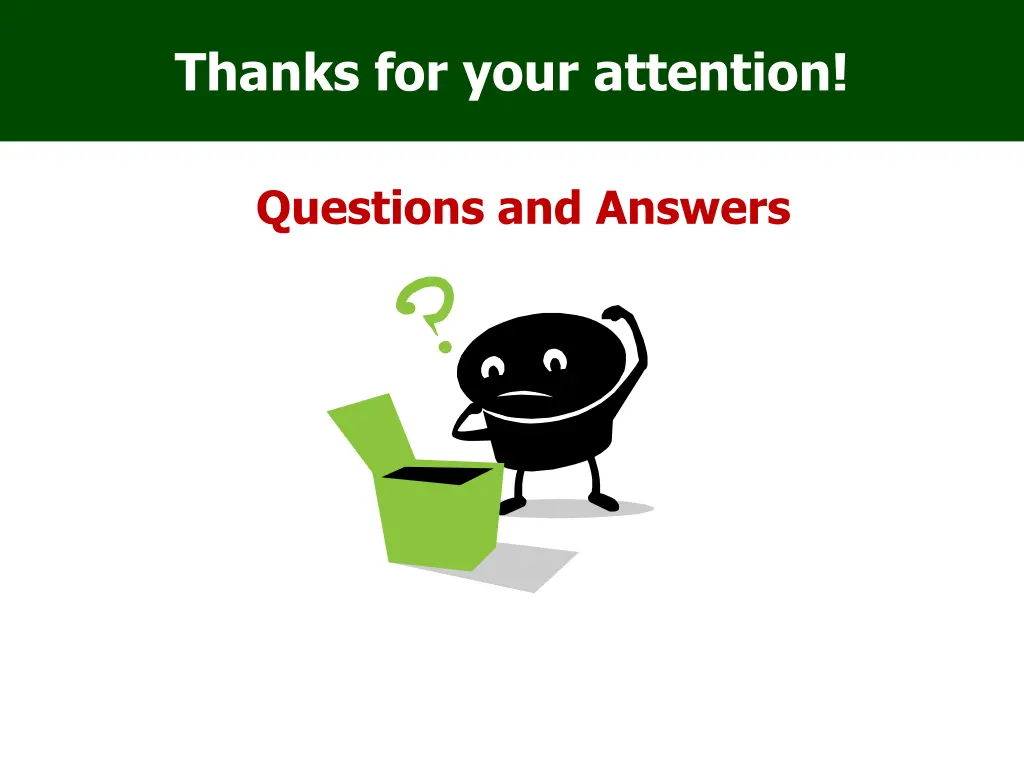 thanks for your attention