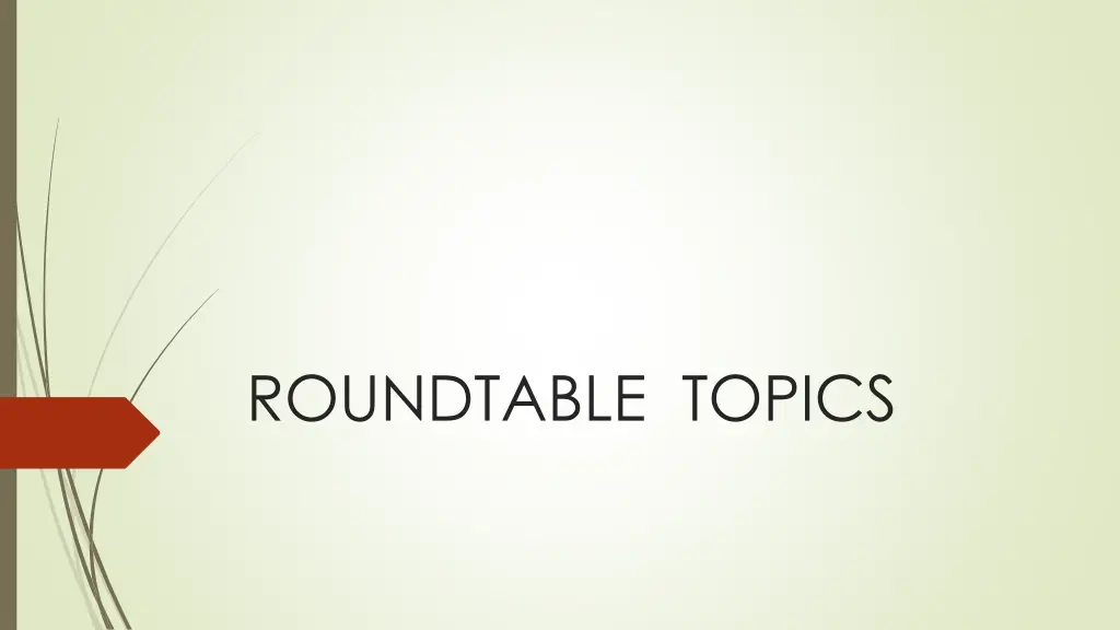 roundtable topics