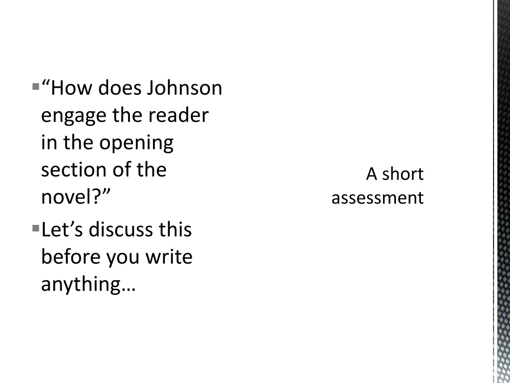 how does johnson engage the reader in the opening