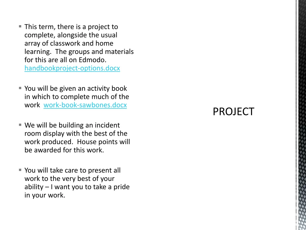 this term there is a project to complete