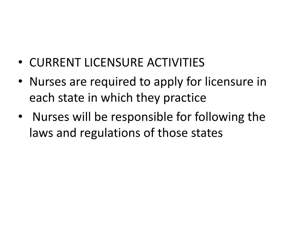 current licensure activities nurses are required