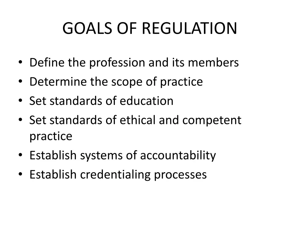 goals of regulation
