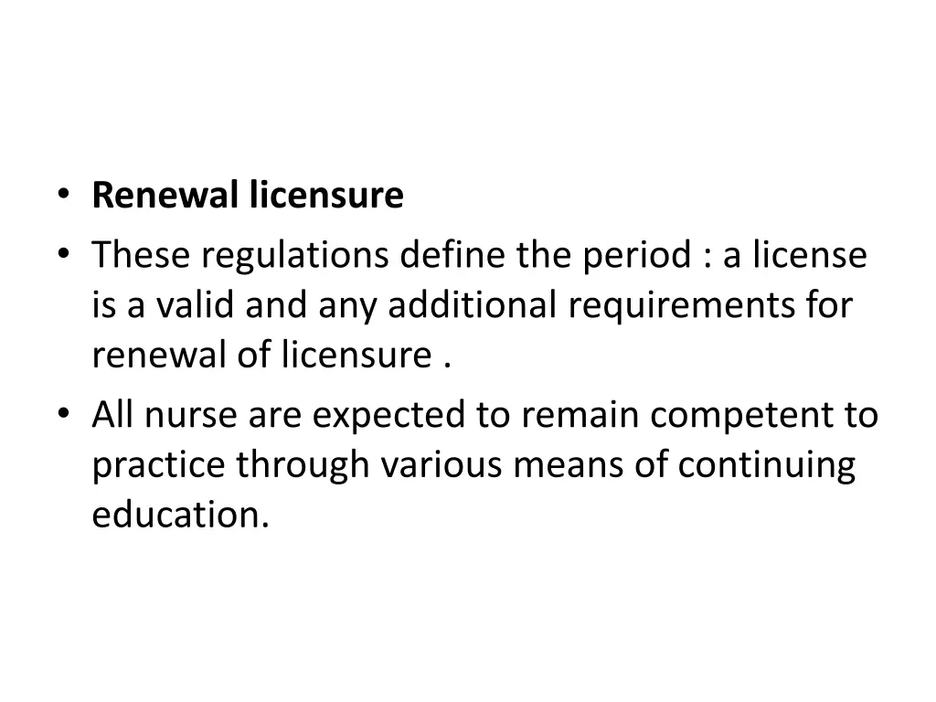 renewal licensure these regulations define