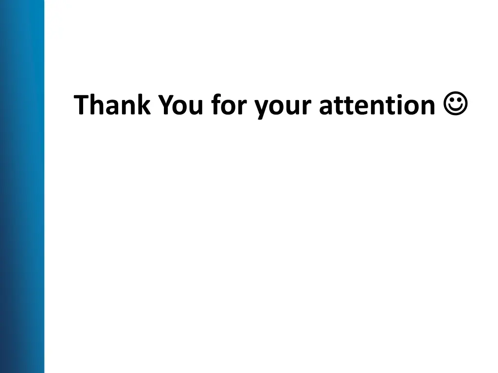 thank you for your attention