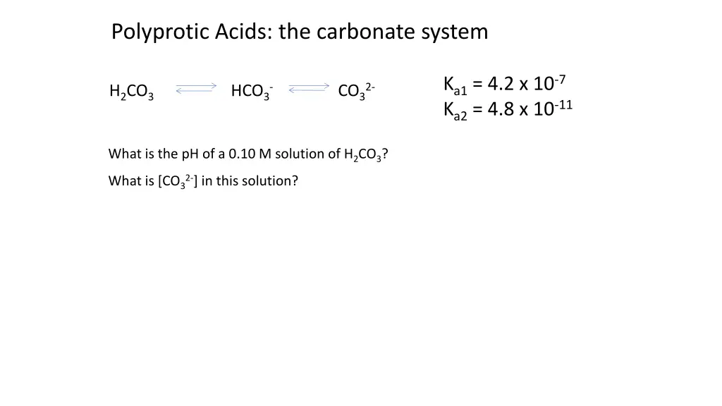 polyprotic acids the carbonate system 1