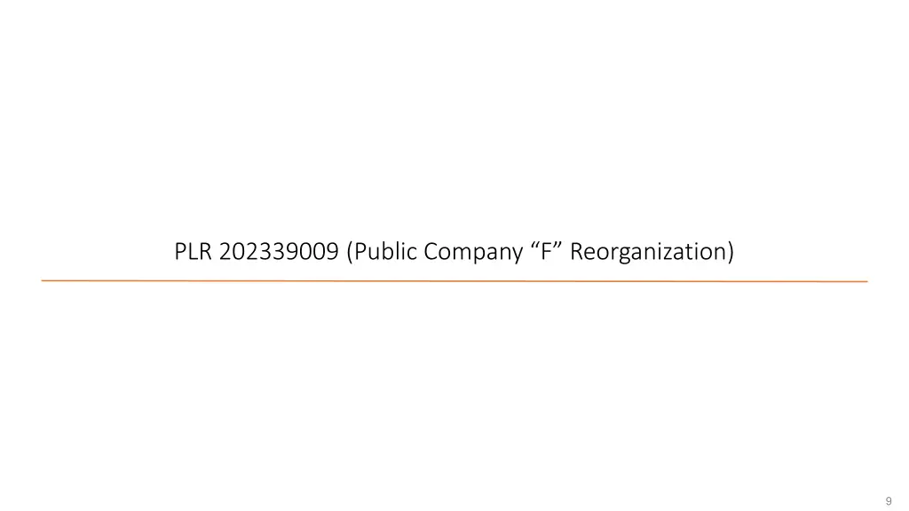 plr 202339009 public company f reorganization