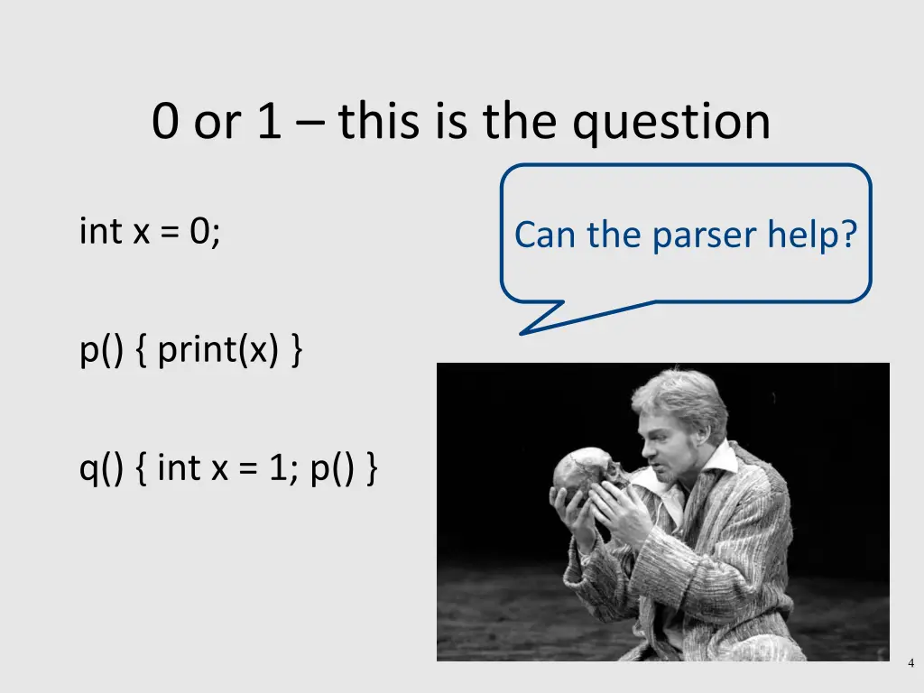 0 or 1 this is the question