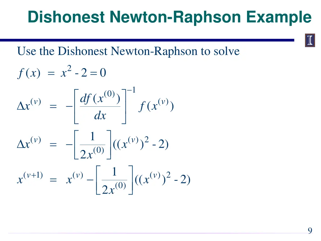 dishonest newton raphson example