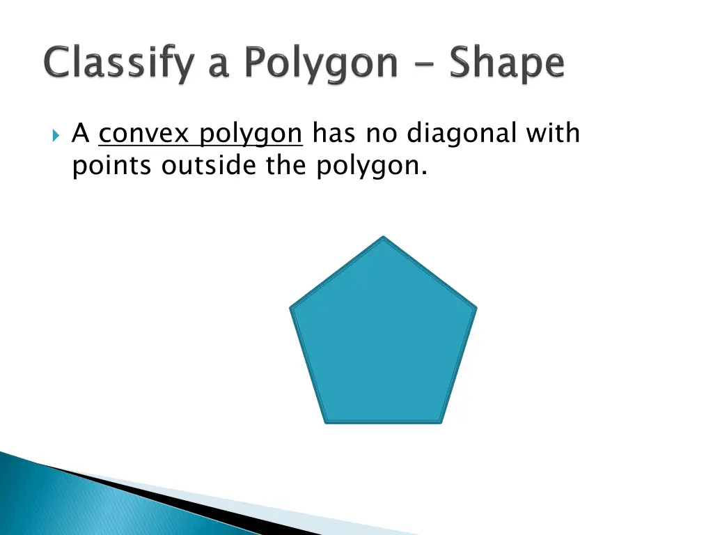 a convex polygon has no diagonal with points