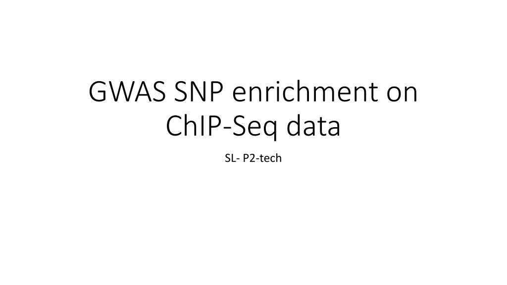 gwas snp enrichment on chip seq data