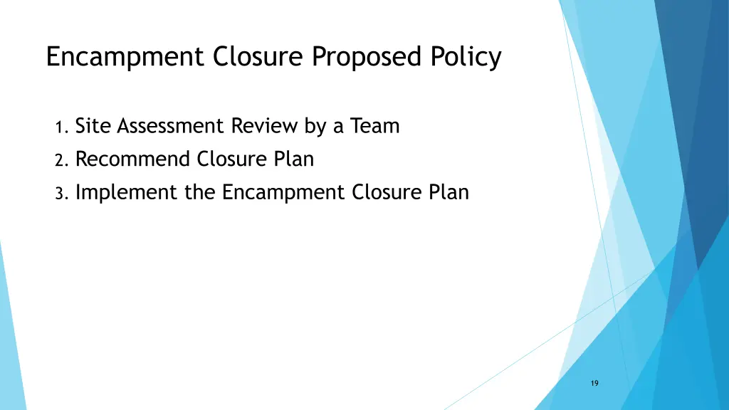 encampment closure proposed policy