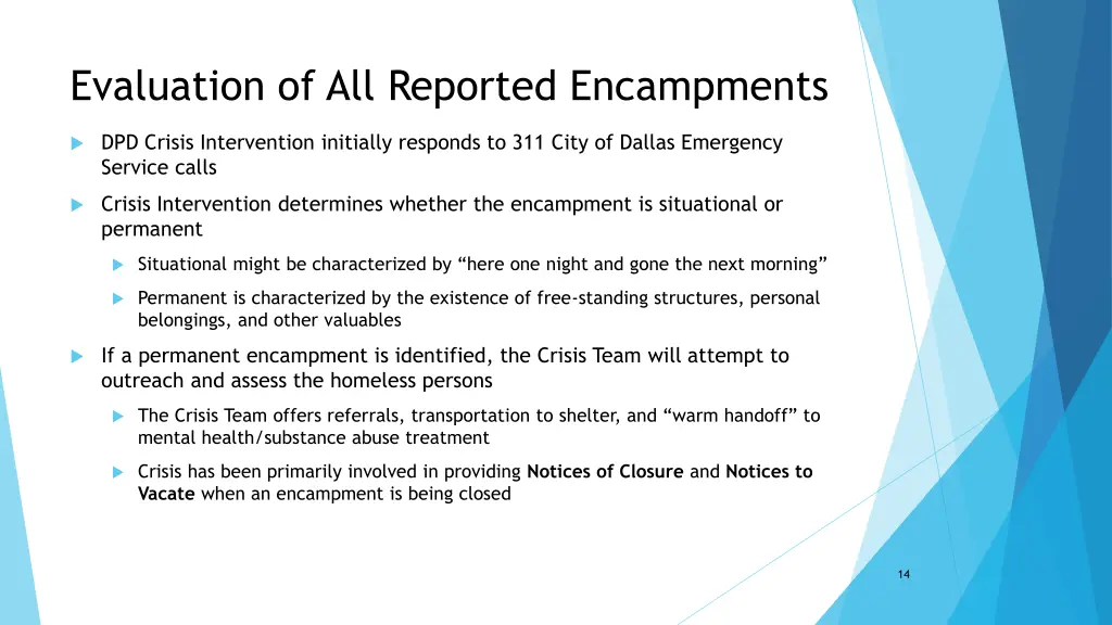evaluation of all reported encampments