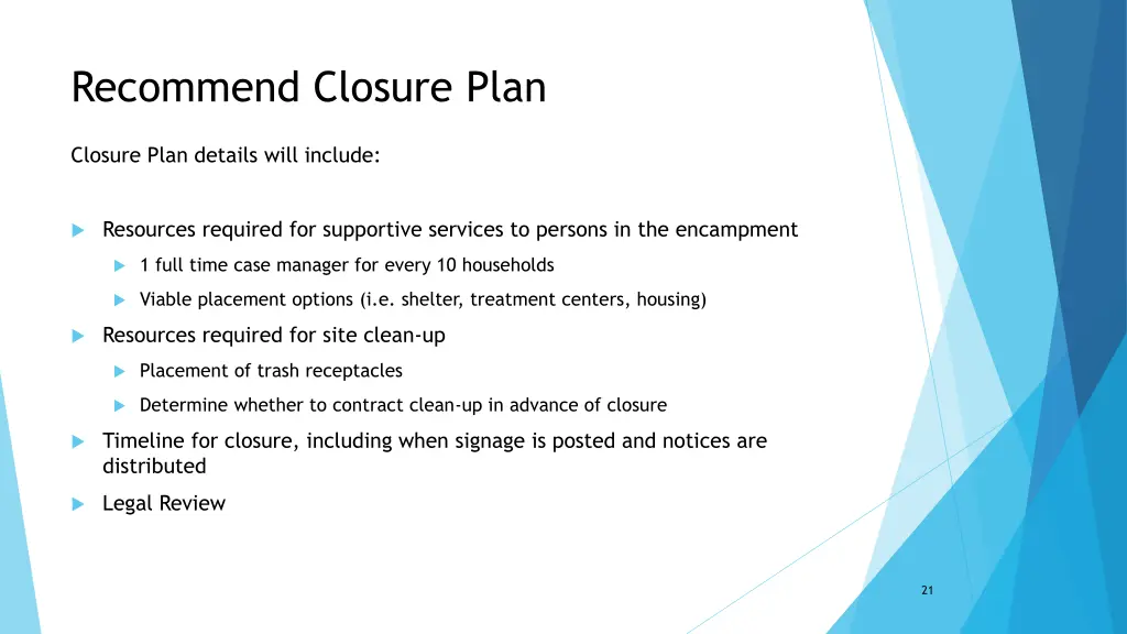 recommend closure plan