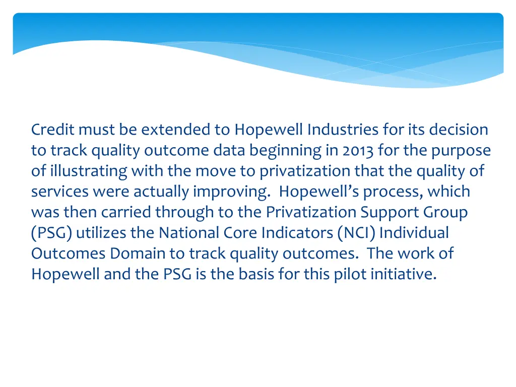credit must be extended to hopewell industries