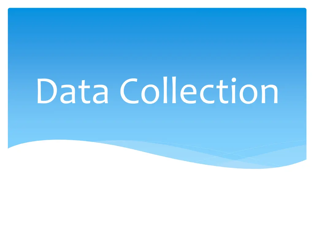 data collection