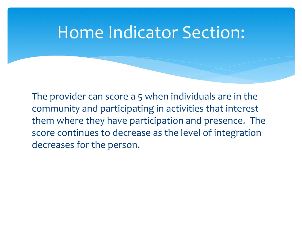 home indicator section