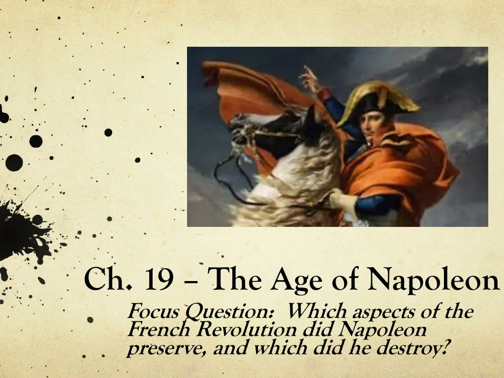 ch 19 the age of napoleon focus question which