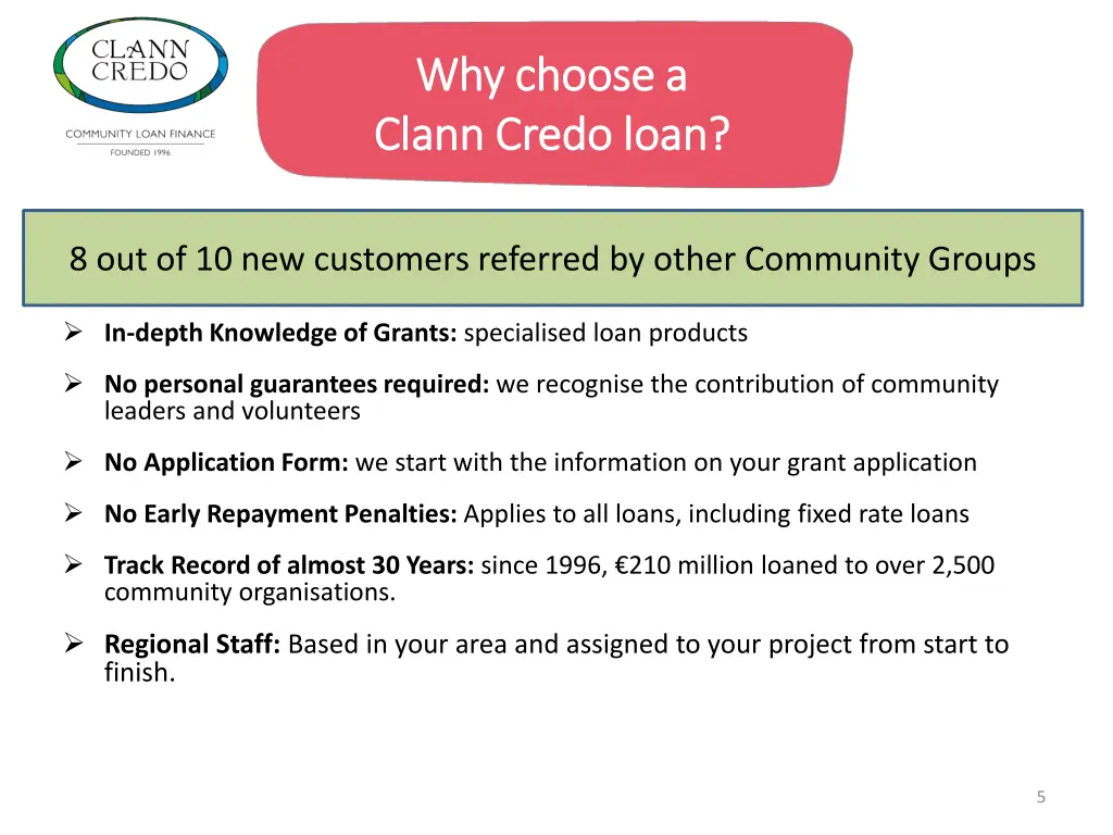 why choose a why choose a clann clann credo loan