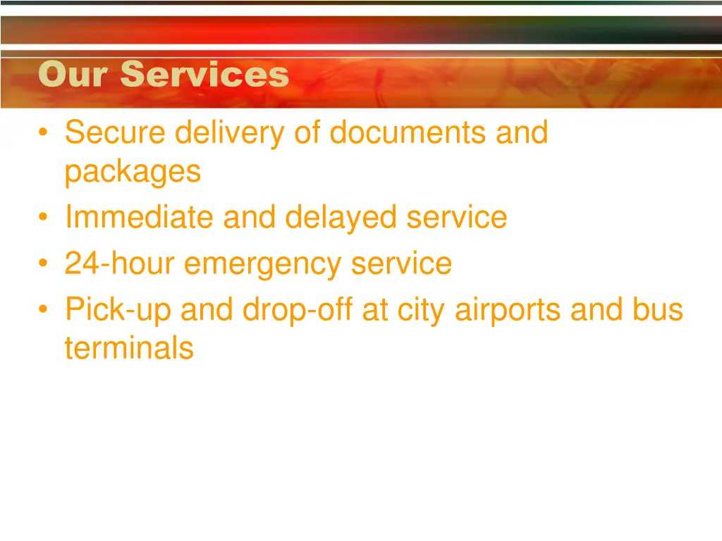 our services secure delivery of documents