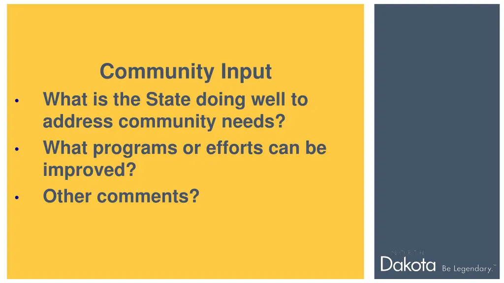 community input what is the state doing well