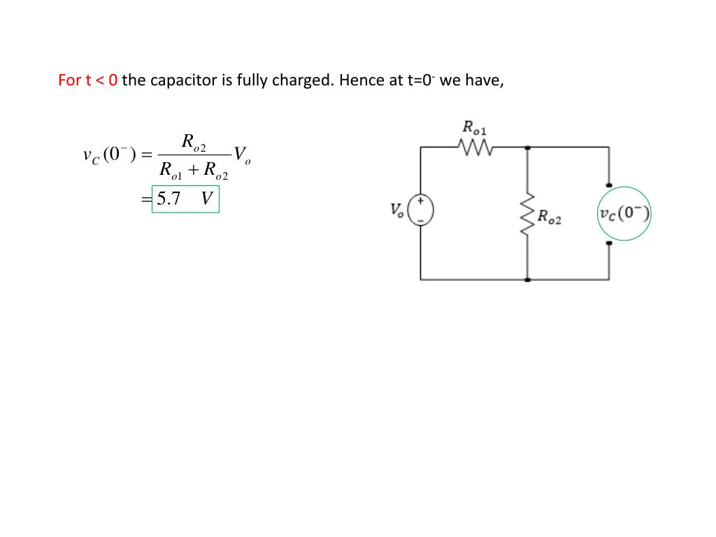 for t 0 the capacitor is fully charged hence