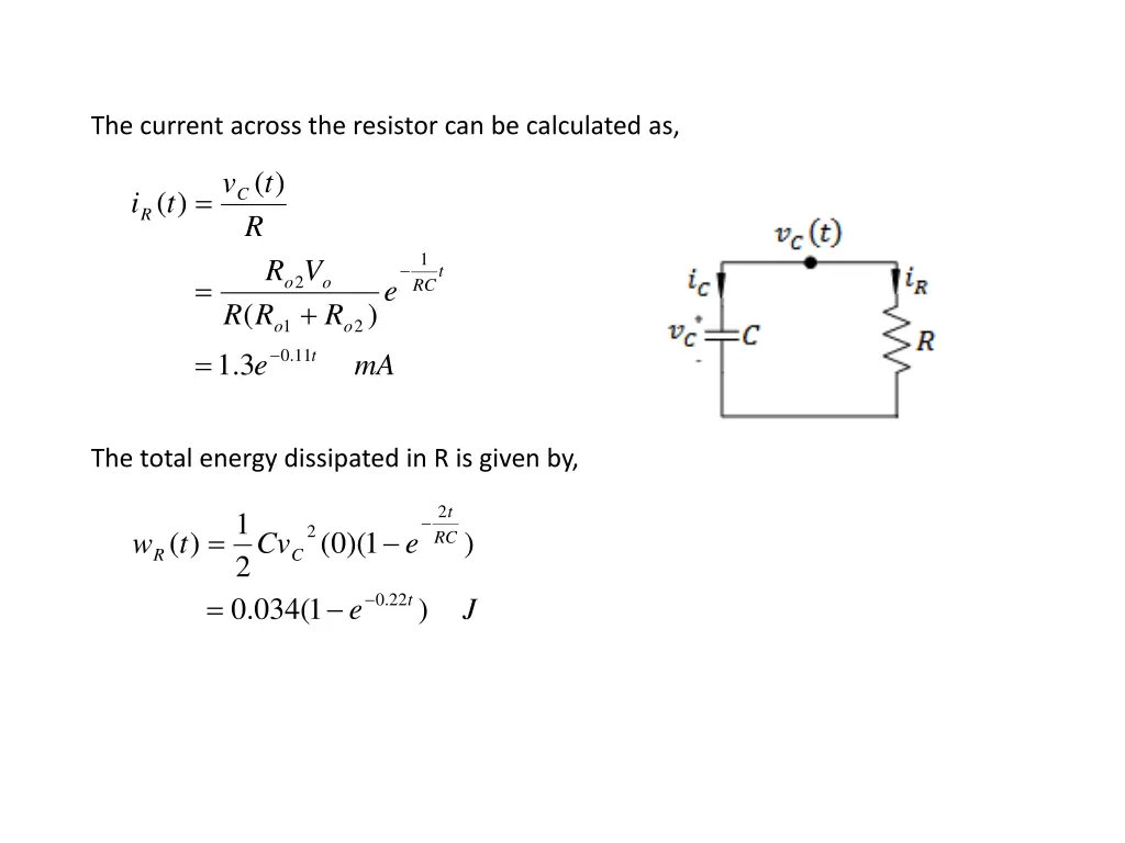 the current across the resistor can be calculated