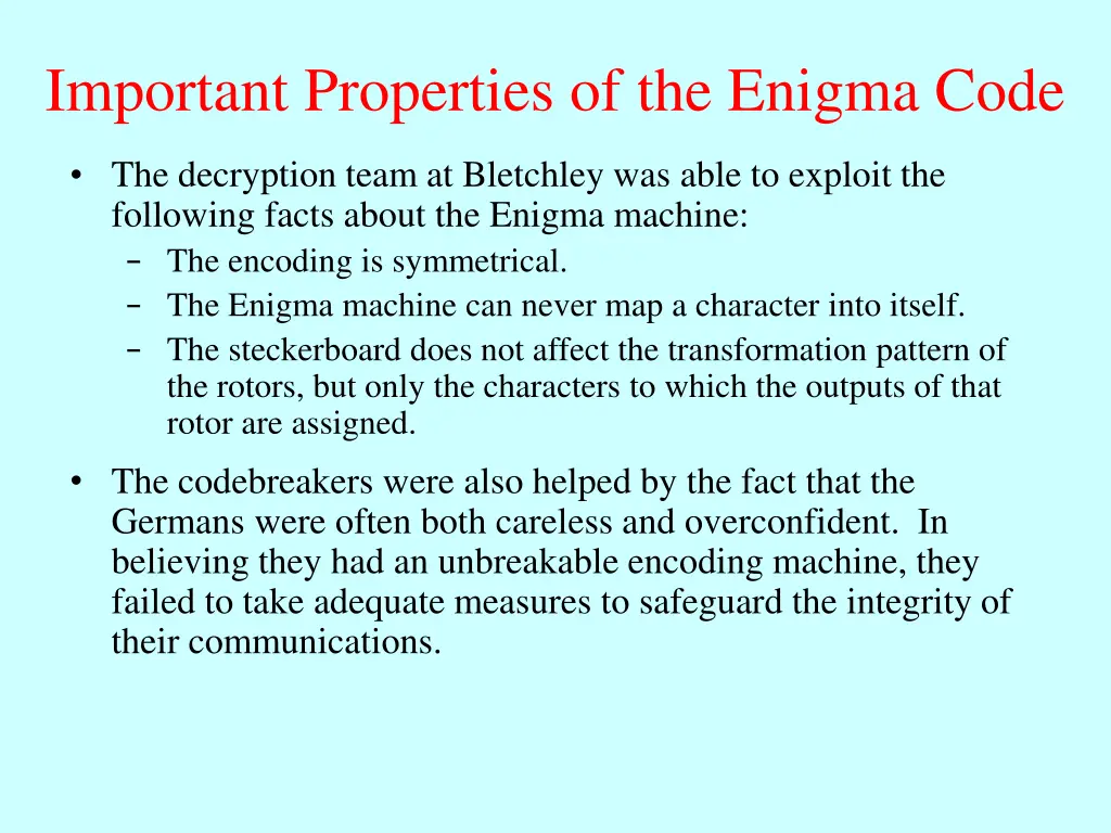 important properties of the enigma code
