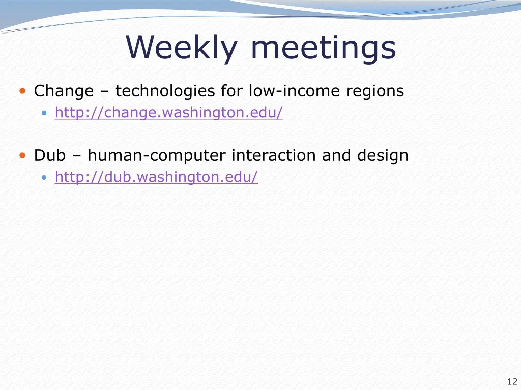 weekly meetings