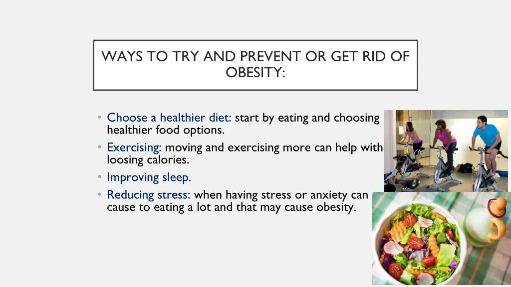 ways to try and prevent or get rid of obesity