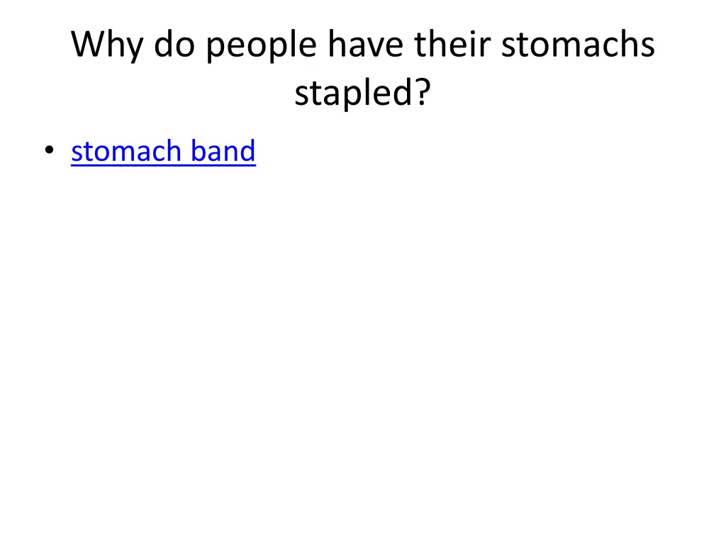 why do people have their stomachs stapled