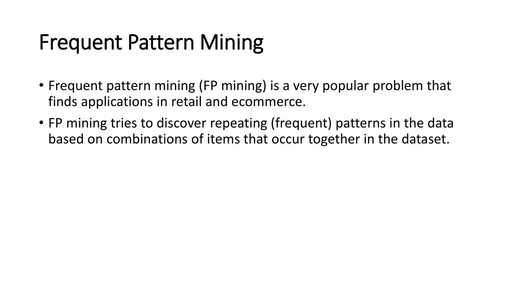 frequent pattern mining frequent pattern mining
