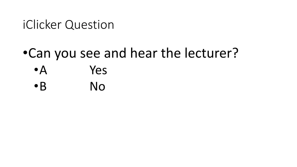iclicker question 1