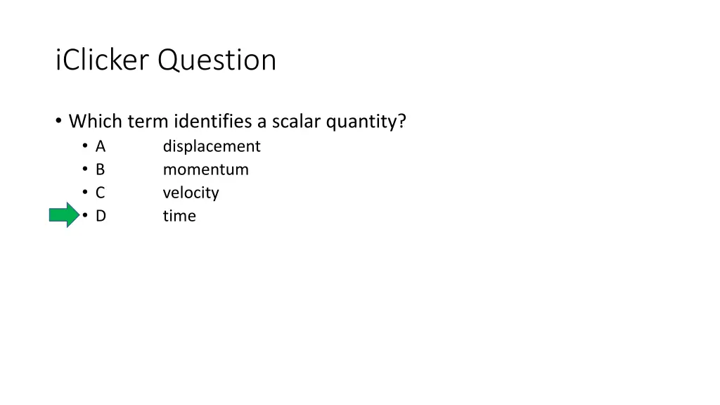 iclicker question 4