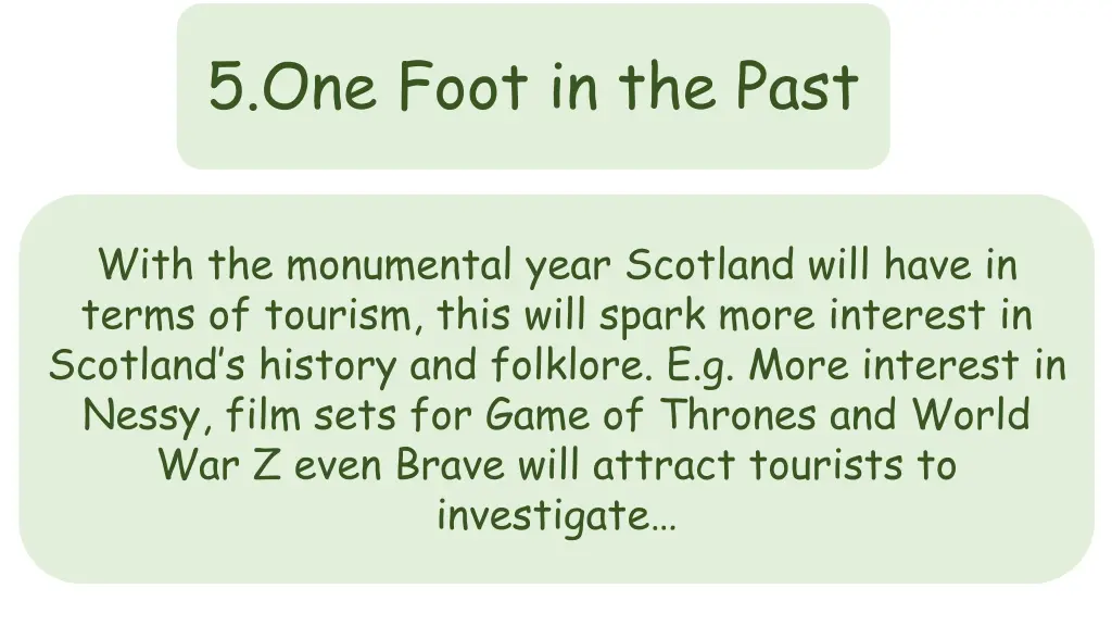 5 one foot in the past