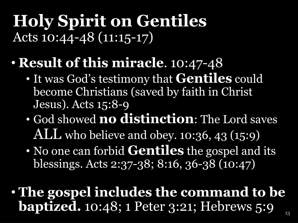 holy spirit on gentiles acts 10 44 48 11 15 17 1
