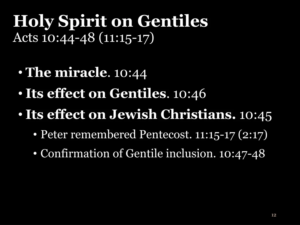 holy spirit on gentiles acts 10 44 48 11 15 17