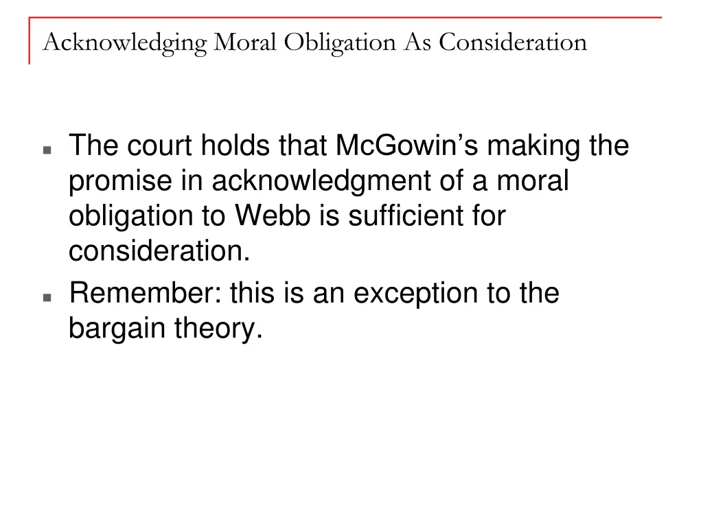 acknowledging moral obligation as consideration