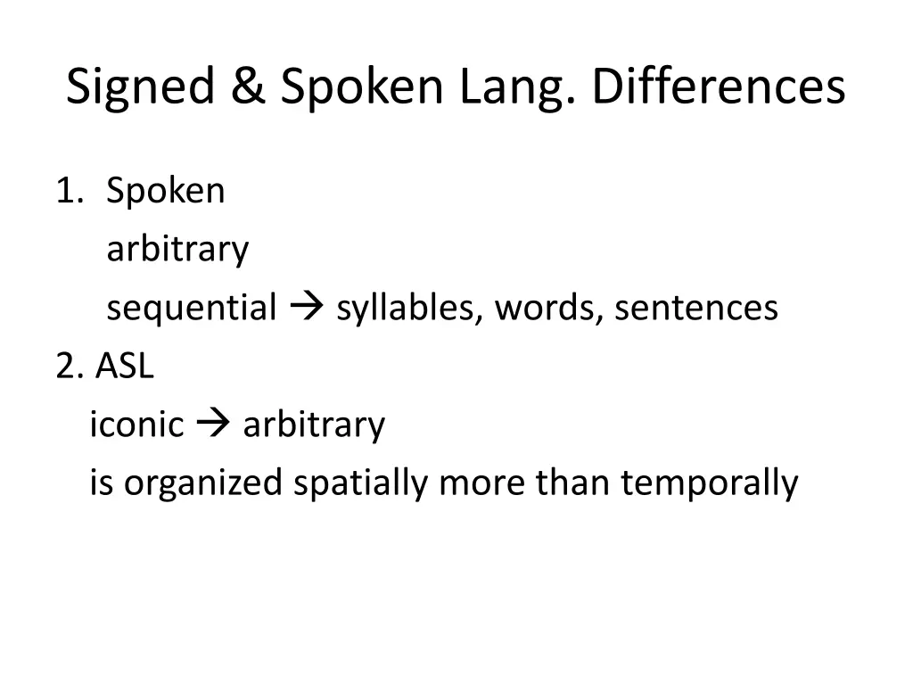 signed spoken lang differences