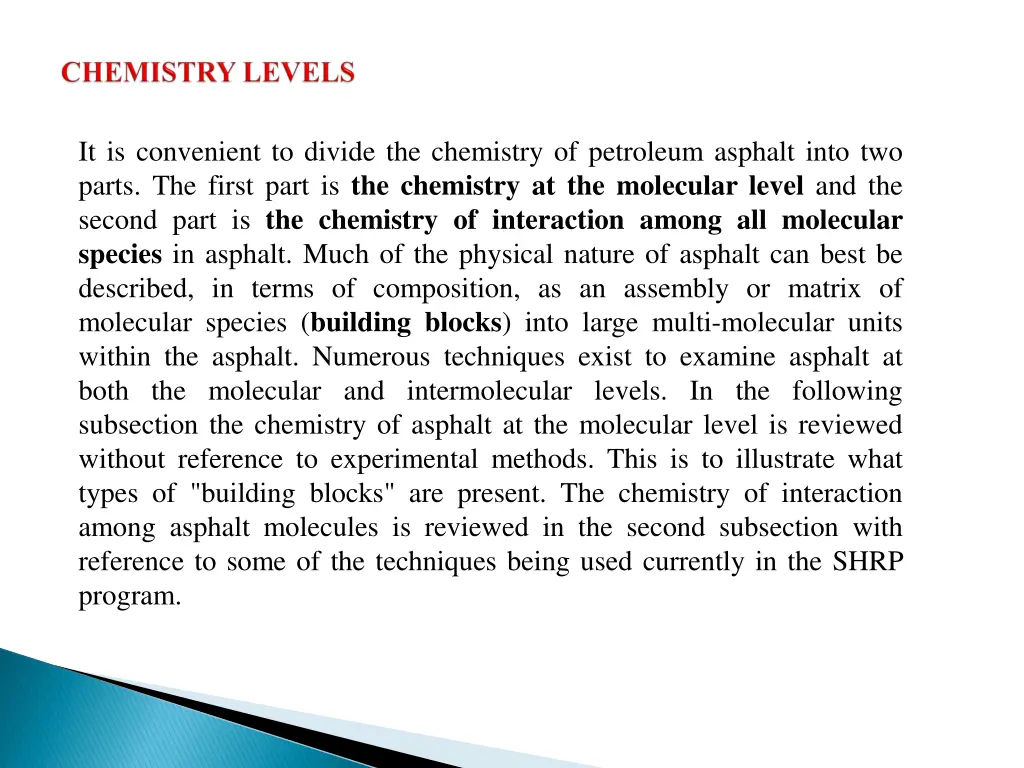 it is convenient to divide the chemistry