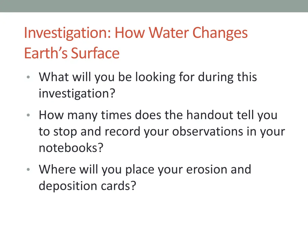 investigation how water changes earth s surface 1