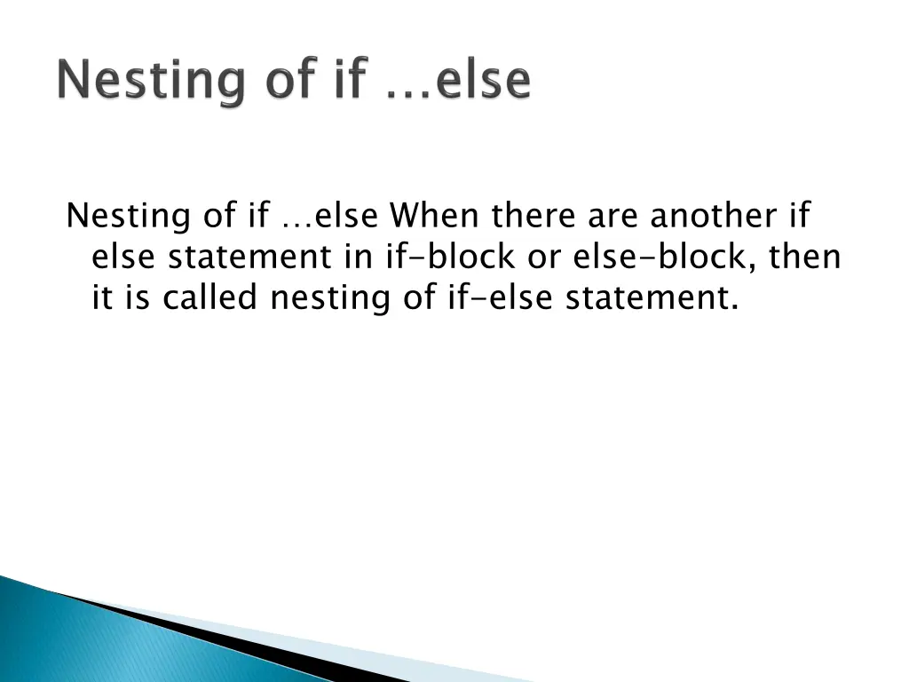 nesting of if else when there are another if else