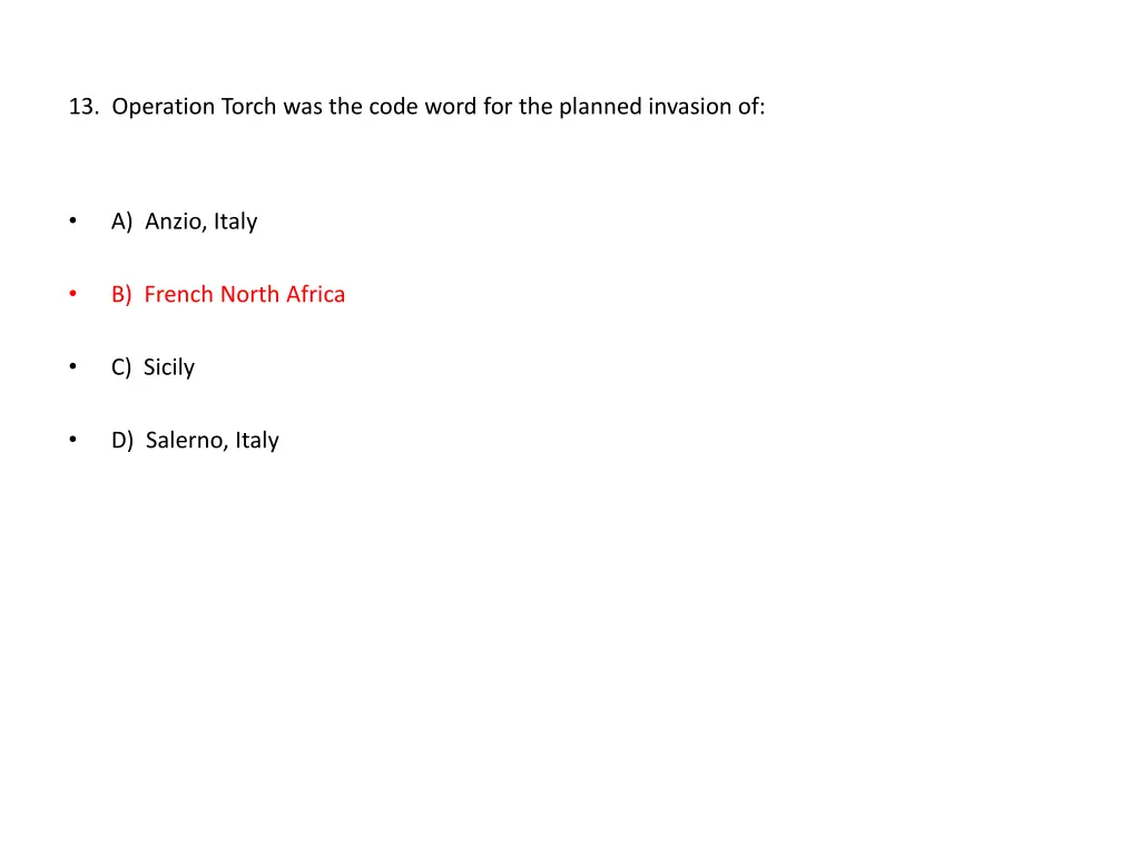 13 operation torch was the code word