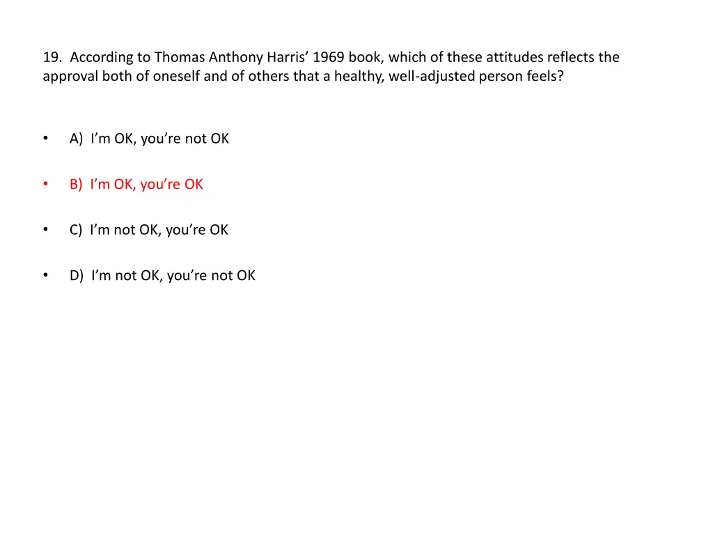 19 according to thomas anthony harris 1969 book