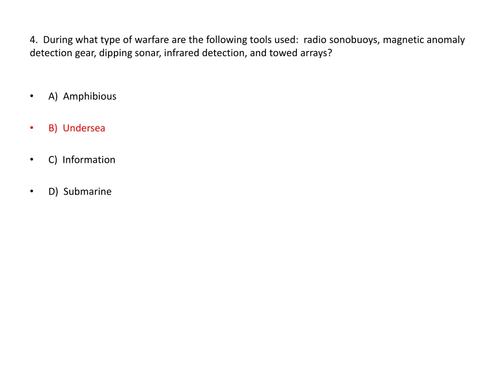 4 during what type of warfare are the following