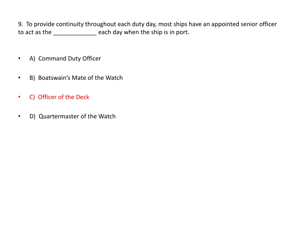 9 to provide continuity throughout each duty